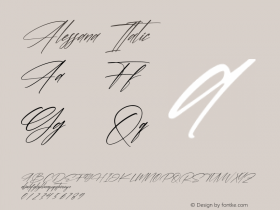 Alessana Italic Version 1.00;November 19, 2021;FontCreator 13.0.0.2680 64-bit图片样张