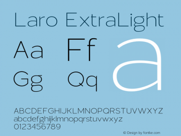 Laro ExtraLight Version 1.000;hotconv 1.0.109;makeotfexe 2.5.65596图片样张