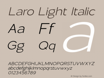 Laro Light Italic Version 1.000;hotconv 1.0.109;makeotfexe 2.5.65596图片样张