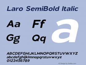Laro-SemiBoldItalic Version 1.000;hotconv 1.0.109;makeotfexe 2.5.65596图片样张