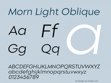 Morn Light Oblique Version 1.000;hotconv 1.0.109;makeotfexe 2.5.65596图片样张