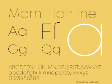 Morn Hairline Version 1.000;hotconv 1.0.109;makeotfexe 2.5.65596图片样张