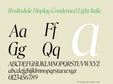 Roslindale Display Condensed Light Italic Version 1.0; ttfautohint (v1.8.3)图片样张