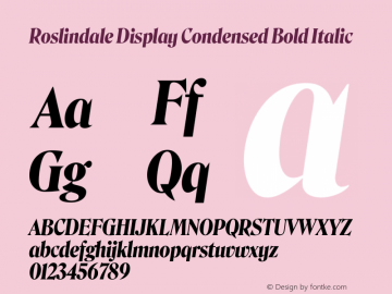 Roslindale Display Condensed Bold Italic Version 1.0; ttfautohint (v1.8.3)图片样张