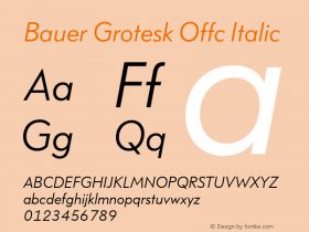 Bauer Grotesk Offc Italic Version 7.504; 2014; Build 1020图片样张