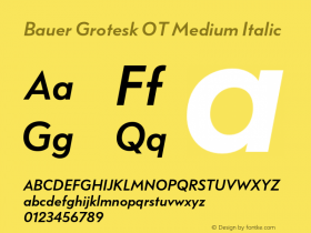 Bauer Grotesk OT Medium Italic Version 7.700, build 1040, FoPs, FL 5.04图片样张