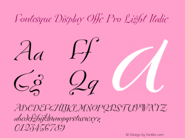 Fontesque Display Offc Pro Light Italic Version 7.504; 2010; Build 1020图片样张