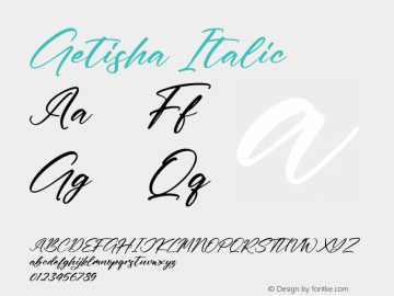 Getisha Italic Version 1.00;December 22, 2021;FontCreator 13.0.0.2680 64-bit图片样张