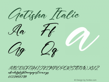 Getisha Italic Version 1.00;December 22, 2021;FontCreator 13.0.0.2680 64-bit图片样张