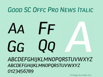 Good SC Offc Pro News Italic Version 7.504; 2010; Build 1021图片样张
