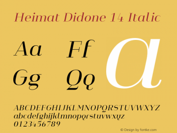 Heimat Didone 14 Italic Version 1.000;PS 001.000;hotconv 1.0.70;makeotf.lib2.5.58329图片样张