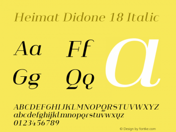 Heimat Didone 18 Italic Version 1.000;PS 001.000;hotconv 1.0.70;makeotf.lib2.5.58329图片样张