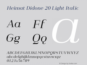 Heimat Didone 20 Light Italic Version 1.000;PS 001.000;hotconv 1.0.70;makeotf.lib2.5.58329图片样张