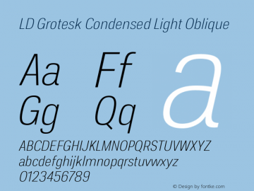 LD Grotesk Condensed Light Oblique Version 6.002图片样张