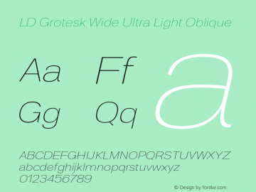 LD Grotesk Wide Ultra Light Oblique Version 6.002图片样张