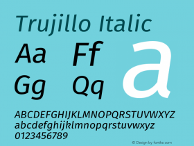 Trujillo Italic Version 4.301;October 17, 2021;FontCreator 14.0.0.2814 64-bit图片样张