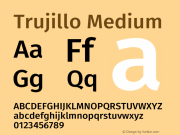 Trujillo Medium Version 4.301;October 17, 2021;FontCreator 14.0.0.2814 64-bit图片样张