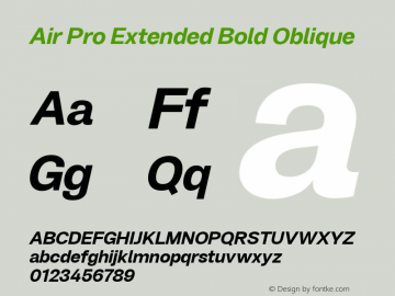 Air Pro Extended Bold Oblique Version 1.000;hotconv 1.0.109;makeotfexe 2.5.65596图片样张