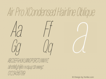 Air Pro XCondensed Hairline Obl Version 1.000;hotconv 1.0.109;makeotfexe 2.5.65596图片样张