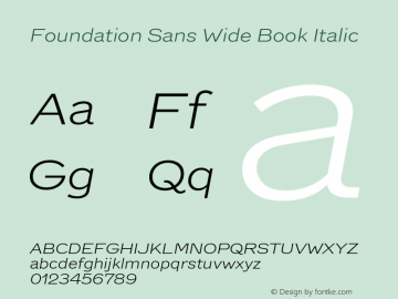 Foundation Sans Wide Book Italic Version 1.001图片样张