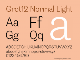 Grot12 Normal Light Version 1.001;PS 1.1;hotconv 1.0.88;makeotf.lib2.5.647800图片样张