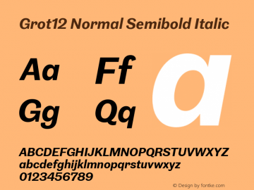 Grot12 Normal Semibold Italic Version 1.001;PS 1.1;hotconv 1.0.88;makeotf.lib2.5.647800图片样张