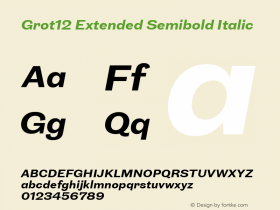 Grot12 Extended Semibold Italic Version 1.002;PS 1.2;hotconv 1.0.88;makeotf.lib2.5.647800图片样张