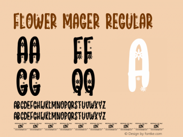 Flower Mager Version 1.00;November 6, 2021;FontCreator 13.0.0.2683 64-bit图片样张