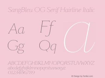 SangBleu OG Serif Hairline Italic Version 3.000图片样张