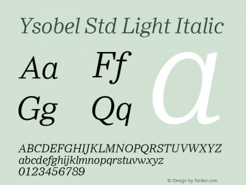 Ysobel Std Light Italic Version 1.000图片样张