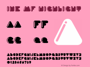 Ink MF Highlight Macromedia Fontographer 4.1.3 9/15/05图片样张