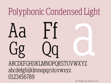 Polyphonic Condensed Light Version 1.000;PS 001.000;hotconv 1.0.88;makeotf.lib2.5.64775图片样张