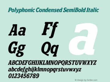 Polyphonic Condensed SemiBold Italic Version 1.000;PS 001.000;hotconv 1.0.88;makeotf.lib2.5.64775图片样张