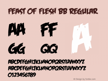 Feast of Flesh BB Regular Macromedia Fontographer 4.1 9/27/2005 Font Sample