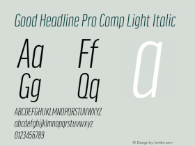 GoodHeadlinePro-CompLightItalic Version 7.504; 2014; Build 1021图片样张