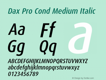 Dax Pro Cond Medium Italic Version 7.504; 2006; Build 1022图片样张