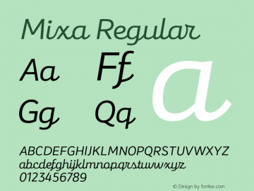 Mixa-Regular Version 1.000;PS 001.000;hotconv 1.0.88;makeotf.lib2.5.64775图片样张