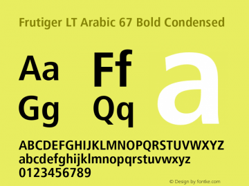 Frutiger LT Arabic 67 Bold Cn Version 1.000 Build 1000图片样张