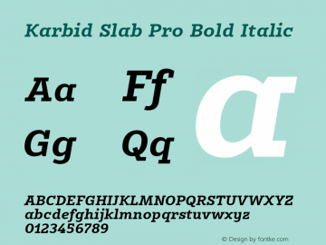 Karbid Slab Pro Bold Italic Version 7.60图片样张