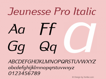 JeunessePro-Italic Version 1.000;PS 001.000;hotconv 1.0.49;makeotf.lib2.0.14853图片样张