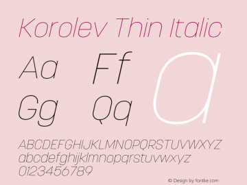 Korolev Thin Italic Version 5.000;hotconv 1.0.109;makeotfexe 2.5.65596图片样张