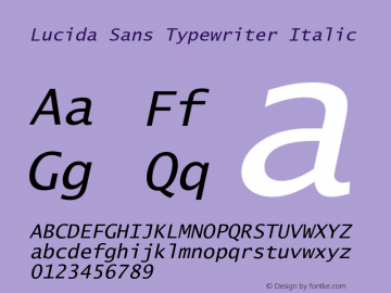 Lucida Sans Typewriter Italic Version 1.00图片样张