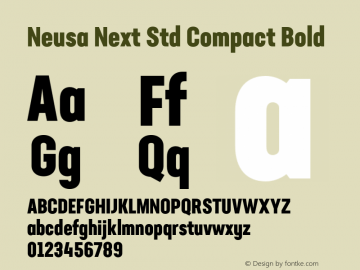 Neusa Next Std Compact Bold Version 1.002;PS 001.002;hotconv 1.0.88;makeotf.lib2.5.64775图片样张