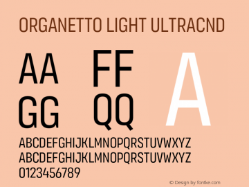 Organetto Light UltraCnd Version 1.000;hotconv 1.0.109;makeotfexe 2.5.65596图片样张