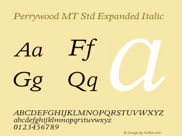 Perrywood MT Std Expanded Italic Version 2.00 Build 1000图片样张