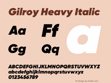 Gilroy-HeavyItalic Version 1.000;PS 001.000;hotconv 1.0.88;makeotf.lib2.5.64775图片样张