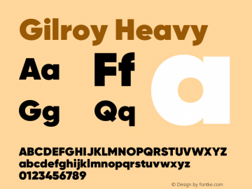 Gilroy-Heavy Version 1.000;PS 001.000;hotconv 1.0.88;makeotf.lib2.5.64775图片样张