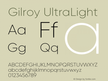 Gilroy-UltraLight Version 1.000;PS 001.000;hotconv 1.0.88;makeotf.lib2.5.64775图片样张