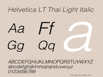 Helvetica LT Thai LightItalic Version 1.10图片样张