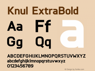 Knul-ExtraBold Version 1.001;PS 001.001;hotconv 1.0.56;makeotf.lib2.0.21325图片样张